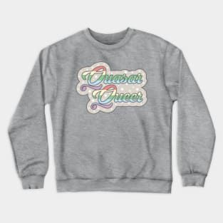 Quasar Queer Crewneck Sweatshirt